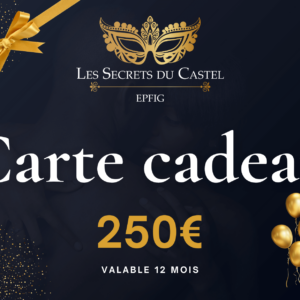 Cartes cadeaux 250 - Secrets du Castel